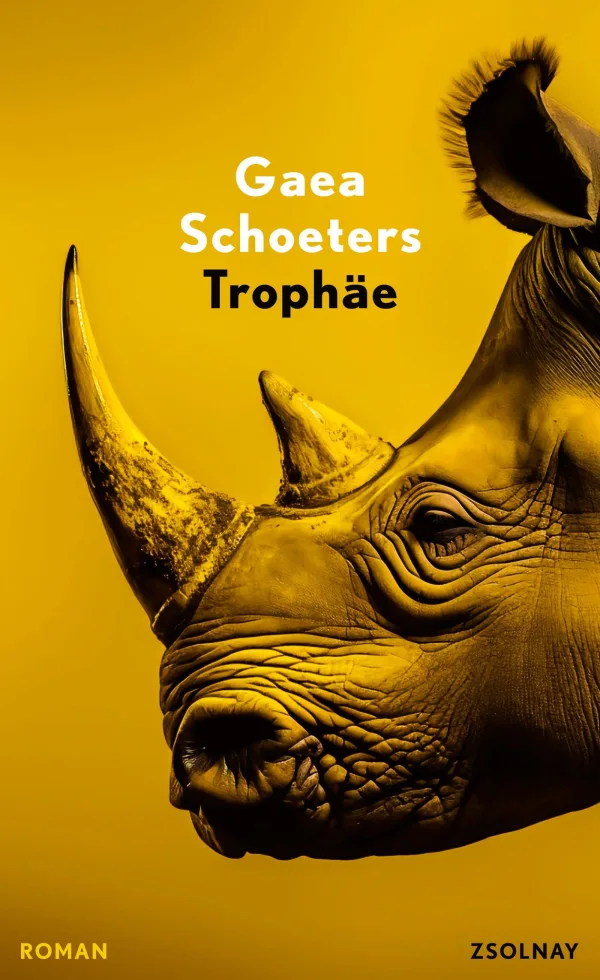 Buch-Tipp: „Trophäe“ von Gaea Schoeters – Provokant, radikal und preisgekrönt