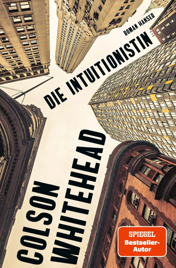 Buch-Tipp: „Die Intuitionistin“ von Colson Whitehead – Neuübersetzung seines wortwitzigen und spannenden Debütromans über die erste schwarze Fahrstuhlinspektorin New Yorks