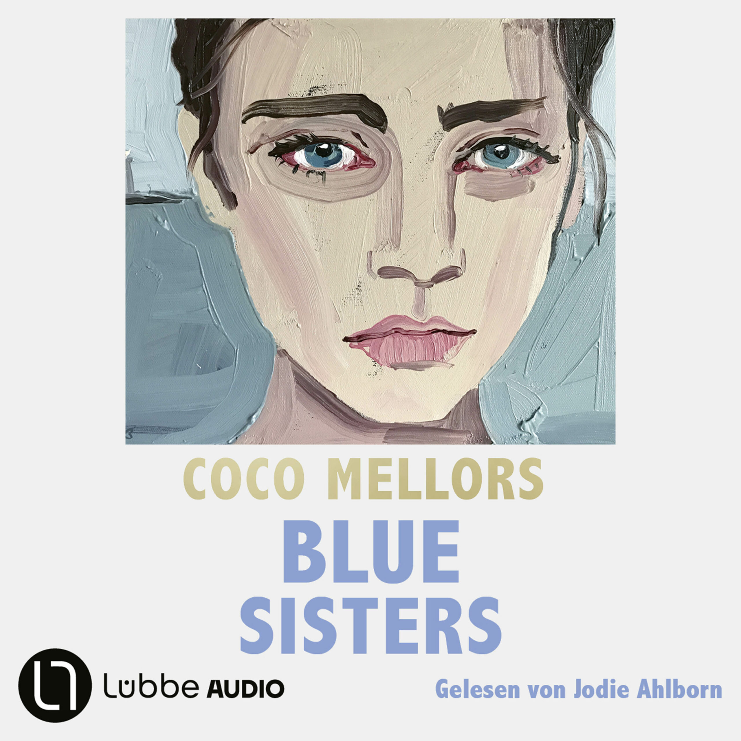 Hörbuch-Tipp: „Blue Sisters“ von Coco Mellors – Der fesselnde neue  Roman der Bestsellerautorin über die Macht der Schwesternschaft