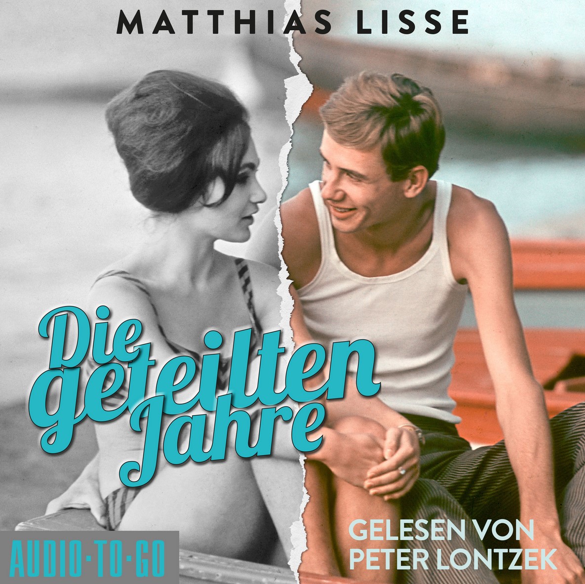 Hörbuch-Tipp: „Die geteilten Jahre“ von Matthias Lisse – Die  abenteuerlich wahre Fluchtgeschichte einer Familie aus der DDR