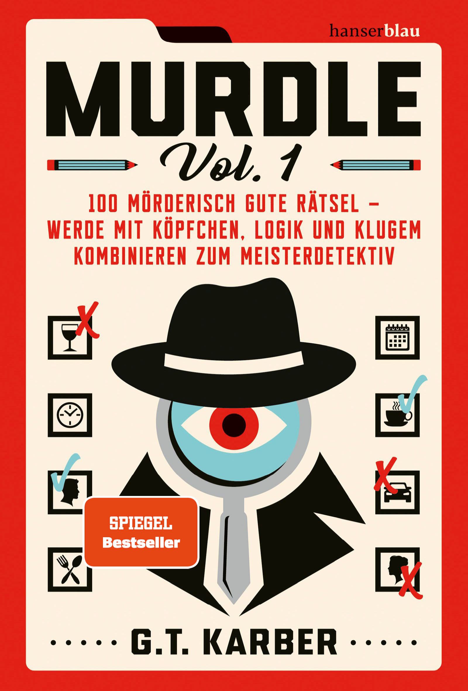 Spiele-Tipp: „Murdle – 100 mörderisch gute Rätsel“ – Sind Sie bereit, loszumurdlen?