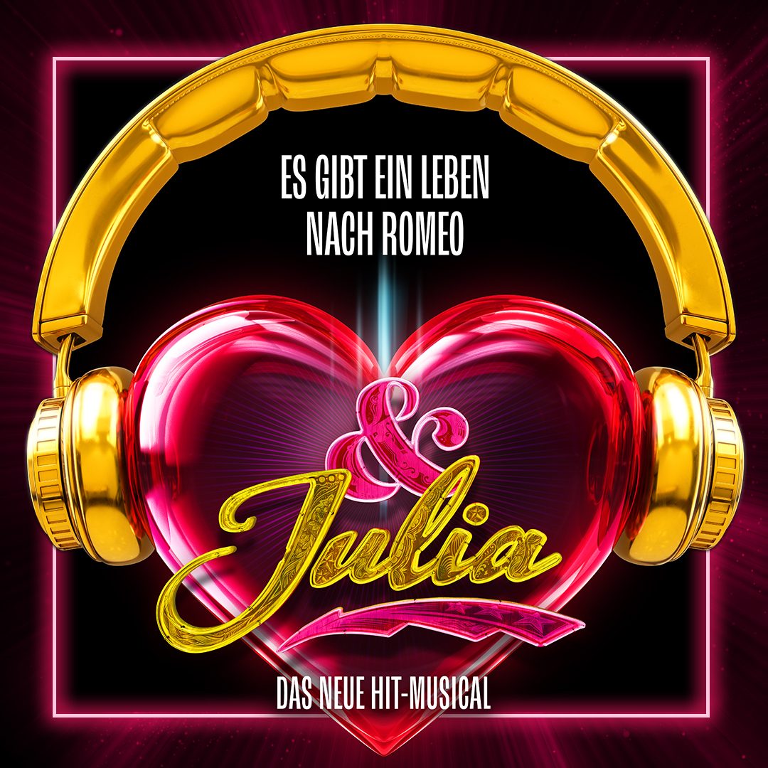 Musical-Tipp: „& Julia“ – Das neue Pop-Musical mit Party Garantie