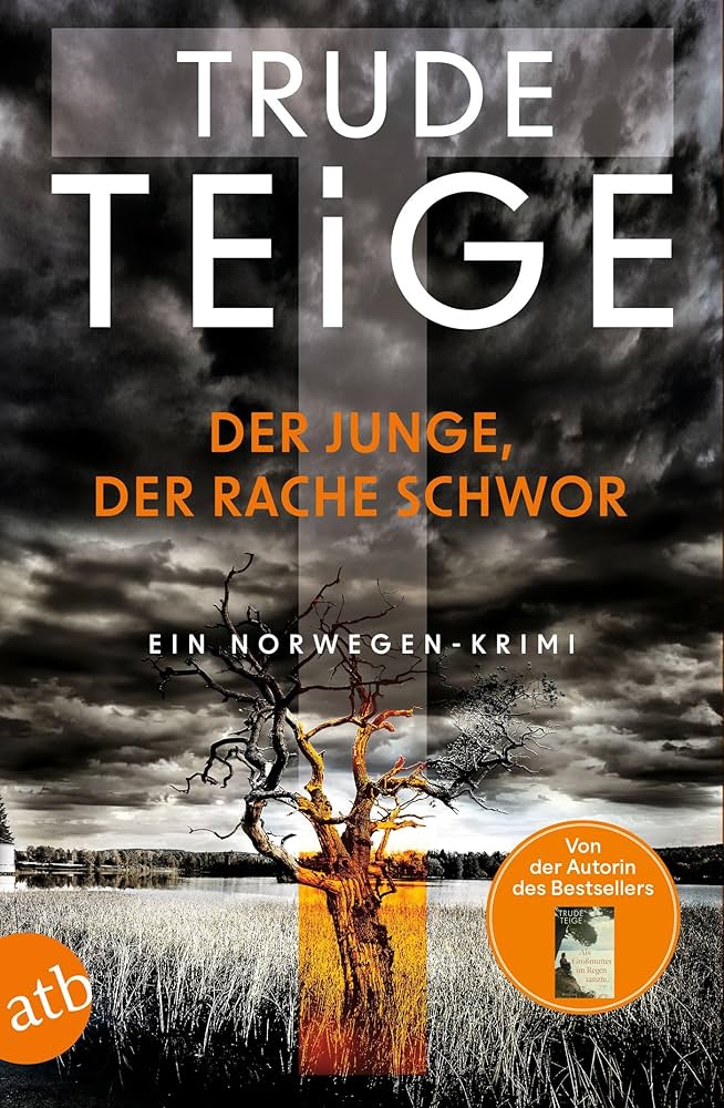 Buch-Tipp: „Der Junge, der Rache schwor“ von Trude Teige – Der erste Fall für die taffe norwegische TV-Journalistin Kajsa Coren