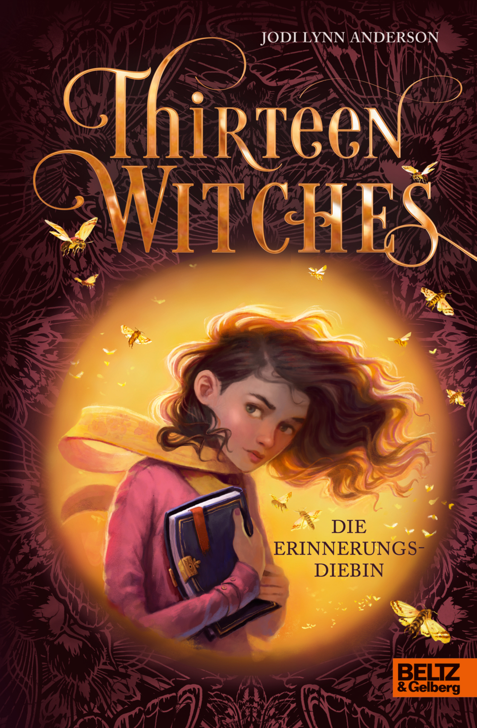 Buch-Tipp: „Thirteen Witches: Die Erinnerungsdiebin“ – Auftakt der magischen Trilogie von Bestsellerautorin Jodi Lynn Anderson