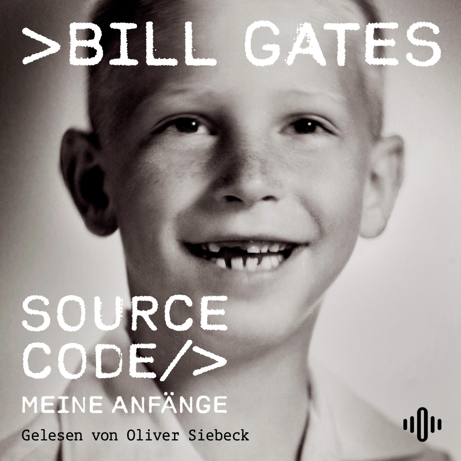 Hörbuch-Tipp: „Source Code“ von Bill Gates – Die Autobiographie der Tech-Ikone