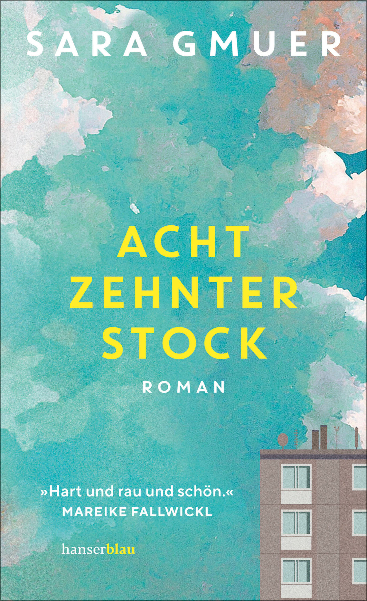 Buch-Tipp: „Achtzehnter Stock“ von Sara Gmuer – Sommerlicher Großstadtroman zwischen Plattenbau und Hollywood-Glamour