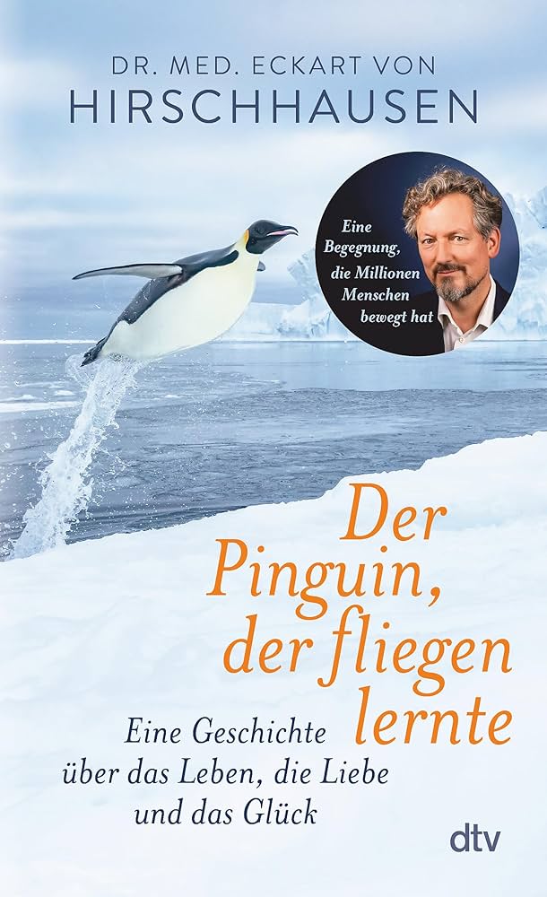Buch-Tipp: „Der Pinguin, der fliegen lernte“ von Eckart von Hirschhausen – Ein Gespräch mit dem Bestsellerautor über Pinguinmomente und was man von ihnen lernen kann