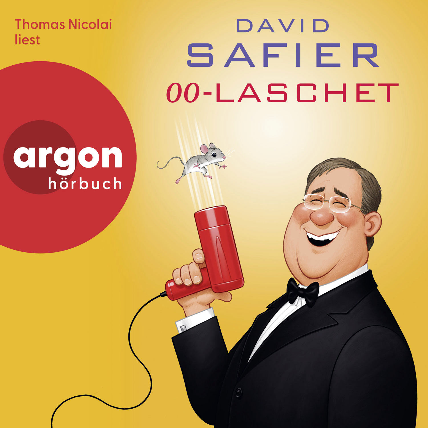 Hörbuch-Tipp: „00-Laschet“ von David Safier – Der Bestseller-Autor mit seinem neuesten Genie-Streich